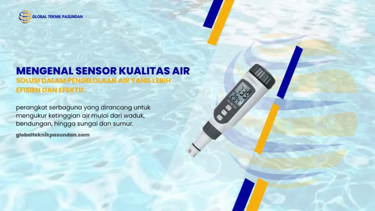 Mengenal Sensor Kualitas Air Untuk Solusi Cerdas Memantau Polusi