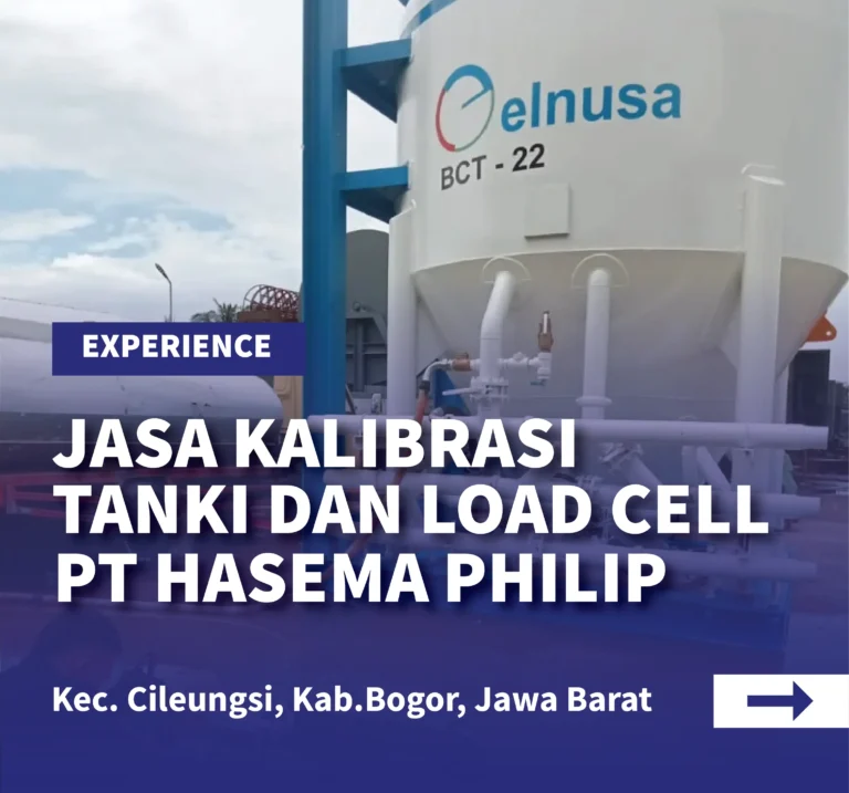 Jasa kalibrasi Tangki Serta Pengadaan Alat Load Cell dan indicator PT Hasema Phillip
