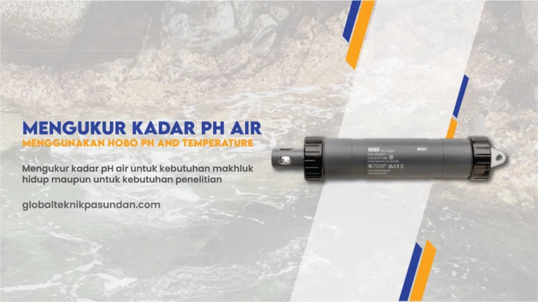 Mengukur pH air menggunakan HOBO pH and Temperature Data Logger MX2501