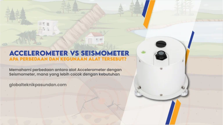 Accelerometer vs Seismometer: Apa Perbedaan dan Kegunaannya?