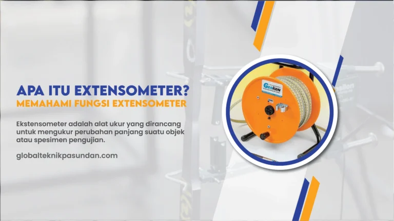 Apa Itu Extensometer?