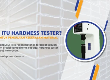 Hardness Tester Untuk Uji Kekerasan Material
