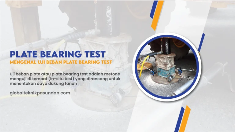 Mengenal Uji Beban Plate Bearing Test