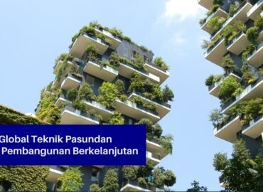 Peran Global Teknik Pasundan Dalam Pembangunan Berkelanjutan