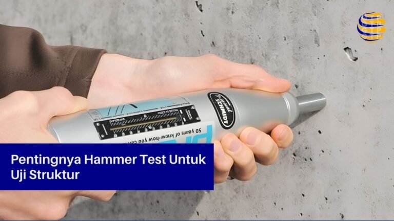 Pentingnya Hammer Test Untuk Uji Struktur