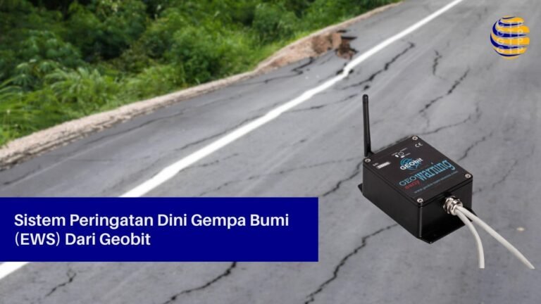 Sistem Peringatan Dini Gempa Bumi (EWS) Dari Geobit