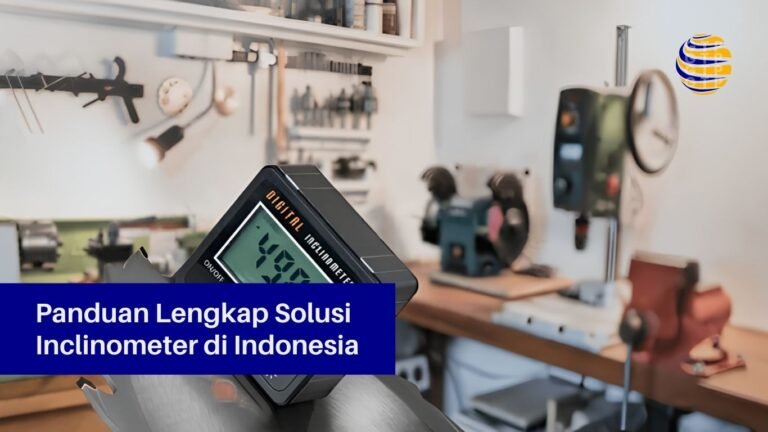 Panduan Lengkap Solusi Inclinometer di Indonesia