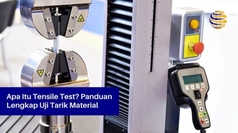 Apa Itu Tensile Test Panduan Lengkap Uji Tarik Material