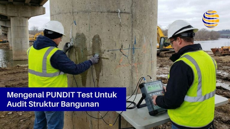 Mengenal PUNDIT Test Untuk Audit Struktur Bangunan