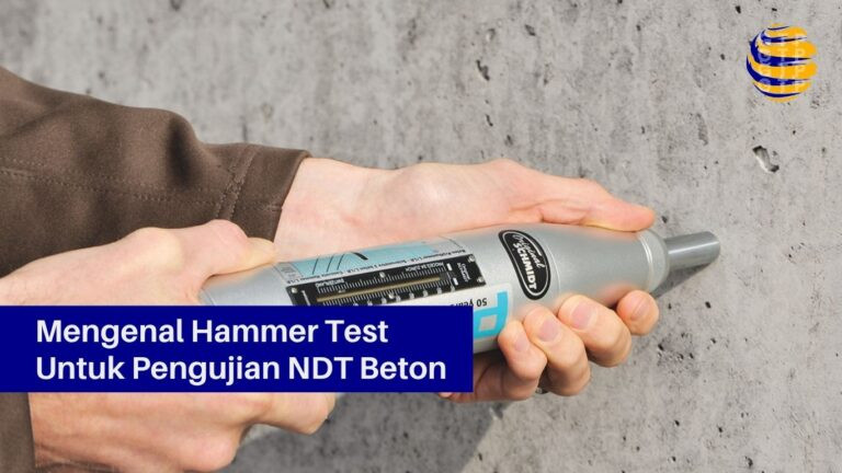 Mengenal Hammer Test Untuk Pengujian NDT Beton