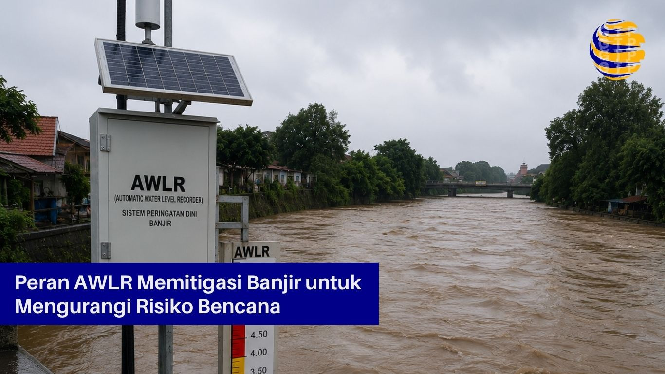 Peran AWLR Memitigasi Banjir untuk Mengurangi Risiko Bencana