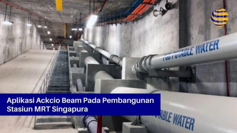 Aplikasi Ackcio Beam Pada Pembangunan Stasiun MRT Singapura